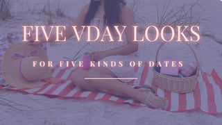 Five Valentine's Date Looks for Five Dates