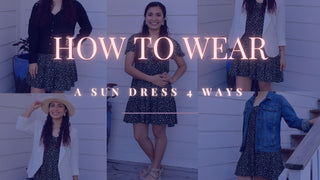 How To Wear A Sun Dress Four Ways
