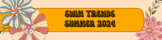 Swim Trends for Summer 2024