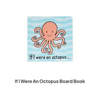 Children's board book titled 'If I Were An Octopus' with a cartoon octopus on a blue striped background.