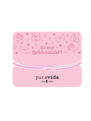 Pura Vida Be My Bridesmaid? Gifting Bracelet