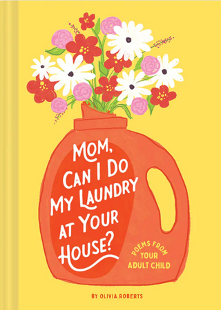 Mom, Can I Do My Laundry at Your House?