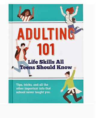 Book titled 'Adulting 101: Life Skills All Teens Should Know' with cartoon characters on a teal and white background.