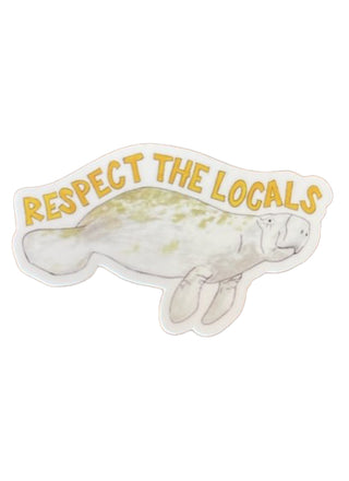 Respect The Locals Manatee Sticker